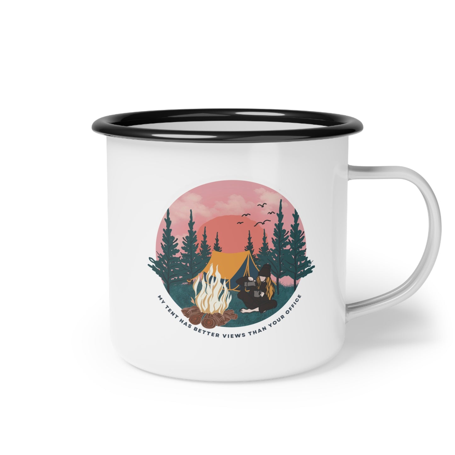 Rustic Camping Enamel Cup - "My Tent Has Better Views Than Your Office", Camping Mug